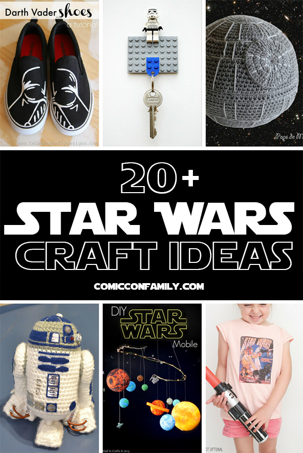 20+ Star Wars Craft Ideas – Magic Filled Memories